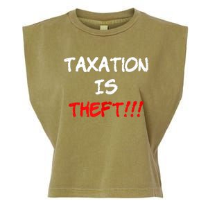 Taxation Is Theft Funny Garment-Dyed Women's Muscle Tee