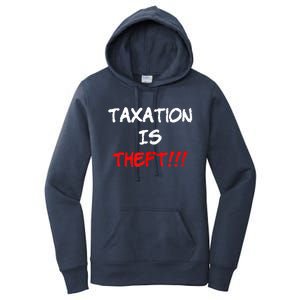 Taxation Is Theft Funny Women's Pullover Hoodie