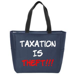 Taxation Is Theft Funny Zip Tote Bag