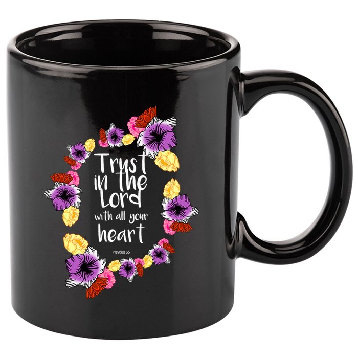 Trust In The Lord Scriptural Quote Biblical 11oz C Handle Ceramic Mug