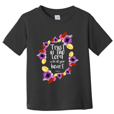 Trust In The Lord Scriptural Quote Biblical Toddler T-Shirt