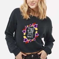 Trust In The Lord Scriptural Quote Biblical Cropped Pullover Crew
