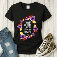 Trust In The Lord Scriptural Quote Biblical Womens T-Shirt