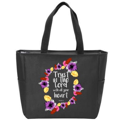 Trust In The Lord Scriptural Quote Biblical Zip Tote Bag