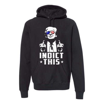 Trump Indict This Political Arrest For Republican Premium Hoodie