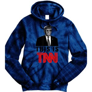 This Is TNN Funny Trump Tie Dye Hoodie