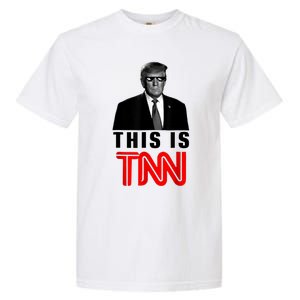 This Is TNN Funny Trump Garment-Dyed Heavyweight T-Shirt