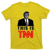 This Is TNN Funny Trump T-Shirt