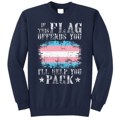 Transg If This Flag Offends You Transg Rainbow Pride Tall Sweatshirt