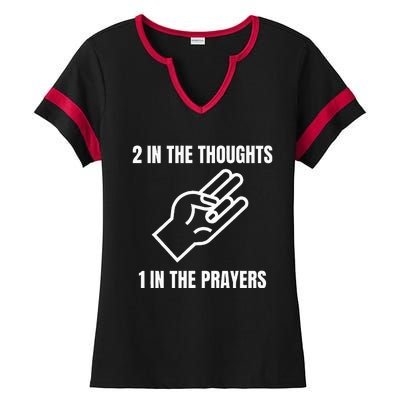 Two In The Thoughts One In The Prayers Ladies Halftime Notch Neck Tee