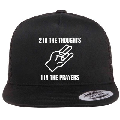 Two In The Thoughts One In The Prayers Flat Bill Trucker Hat