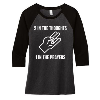 Two In The Thoughts One In The Prayers Women's Tri-Blend 3/4-Sleeve Raglan Shirt