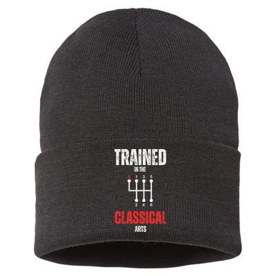 Trained In The Classical Arts Funny Manual Transmission Car Sustainable Knit Beanie