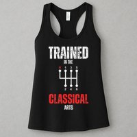 Trained In The Classical Arts Funny Manual Transmission Car Womens Tank Top