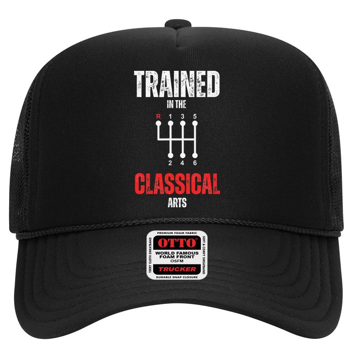Trained In The Classical Arts Funny Manual Transmission Car Hat