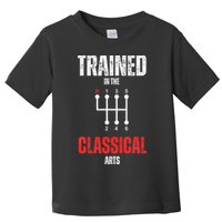 Trained In The Classical Arts Funny Manual Transmission Car Toddler T-Shirt