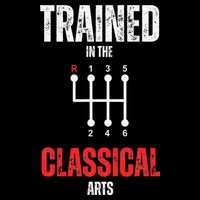 Trained In The Classical Arts Funny Manual Transmission Car Zip Tote Bag