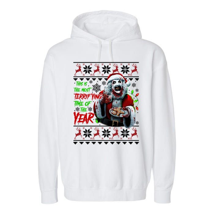 This Is The Most Terrifying Time Of The Year Art The Clown Santa Christmas Garment-Dyed Fleece Hoodie