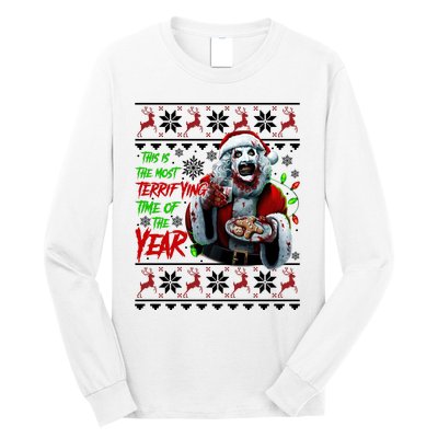 This Is The Most Terrifying Time Of The Year Art The Clown Santa Christmas Long Sleeve Shirt