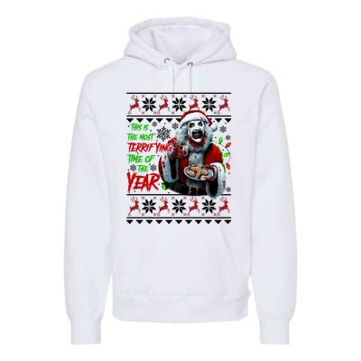 This Is The Most Terrifying Time Of The Year Art The Clown Santa Christmas Premium Hoodie