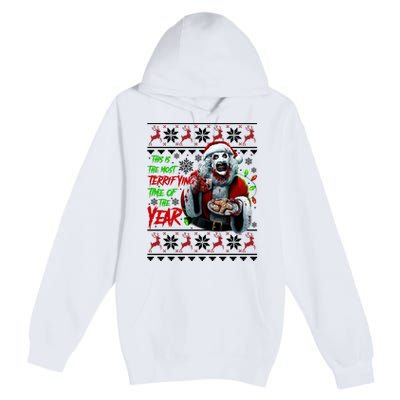 This Is The Most Terrifying Time Of The Year Art The Clown Santa Christmas Premium Pullover Hoodie