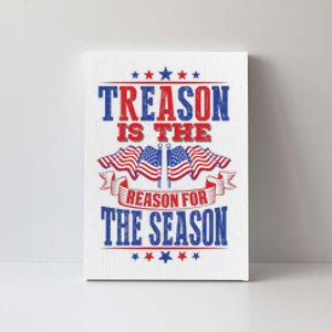 Treason Is The Reason For The Season Canvas