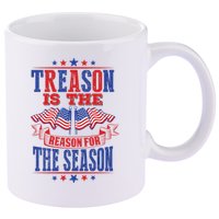 Treason Is The Reason For The Season 11oz C Handle Ceramic Mug