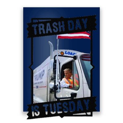 Tuesday Is Trash Day;Trash Day Is Tuesday Poster