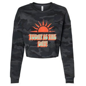 Today Is The Day! Cropped Pullover Crew