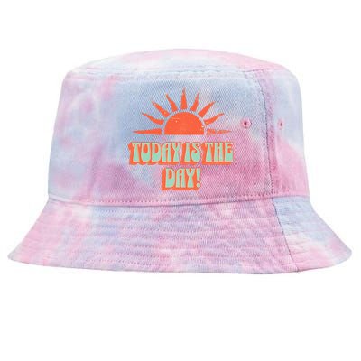 Today Is The Day! Tie-Dyed Bucket Hat