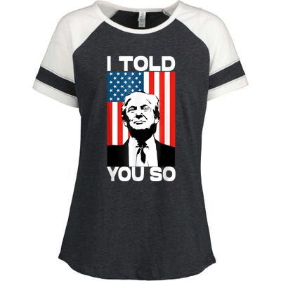 Trump I Told You So America Flag Patriot 2024 Re Election Enza Ladies Jersey Colorblock Tee