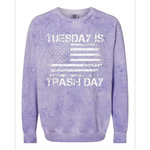 Tuesday Is Trash Day Funny Political Quote Trash Election Colorblast Crewneck Sweatshirt