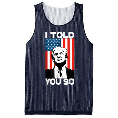 Trump I Told You So Funny America Flag Patriot I Told You So Mesh Reversible Basketball Jersey Tank