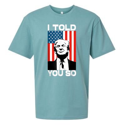 Trump I Told You So Funny America Flag Patriot I Told You So Sueded Cloud Jersey T-Shirt