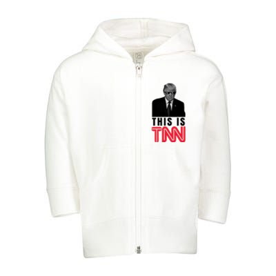 This Is TNN Funny Donald Trump Republican Toddler Zip Fleece Hoodie