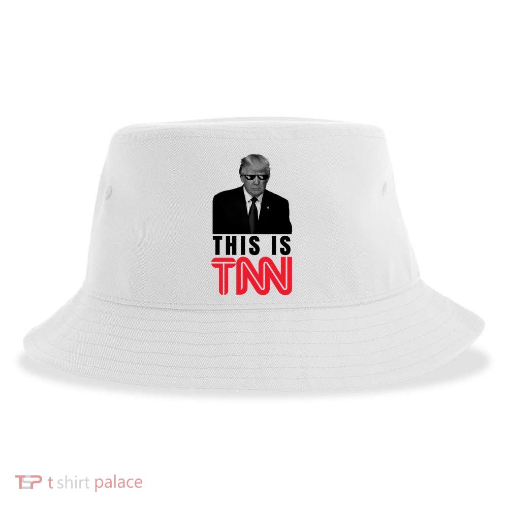 This Is TNN Funny Donald Trump Republican Sustainable Bucket Hat