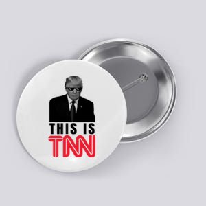 This Is TNN Funny Donald Trump Republican Button