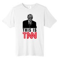 This Is TNN Funny Donald Trump Republican Tall Fusion ChromaSoft Performance T-Shirt