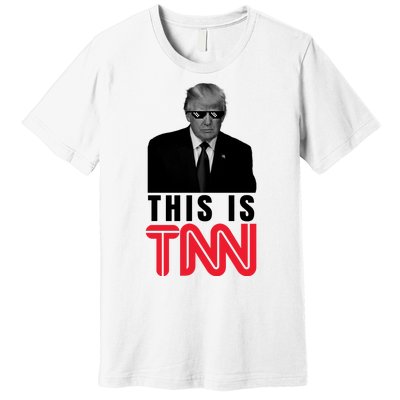 This Is TNN Funny Donald Trump Republican Premium T-Shirt