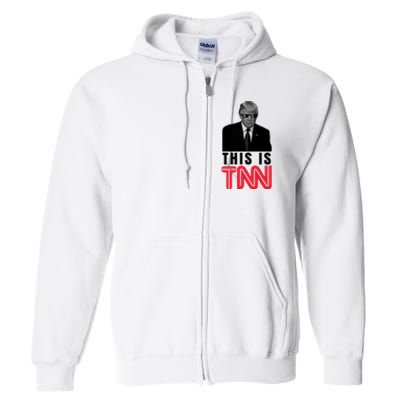 This Is TNN Funny Donald Trump Republican Full Zip Hoodie