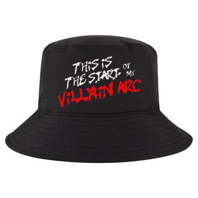 This Is The Start Of My Villain Arc Cool Comfort Performance Bucket Hat