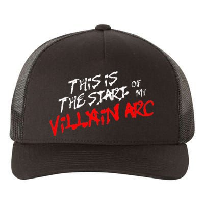 This Is The Start Of My Villain Arc Yupoong Adult 5-Panel Trucker Hat