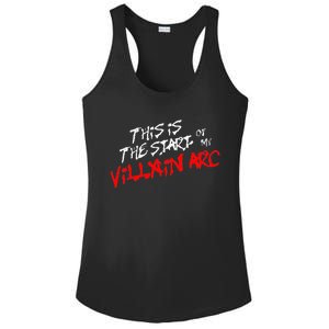 This Is The Start Of My Villain Arc Ladies PosiCharge Competitor Racerback Tank