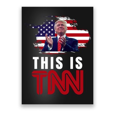 This Is TNN Pro Donald Trump USA Poster