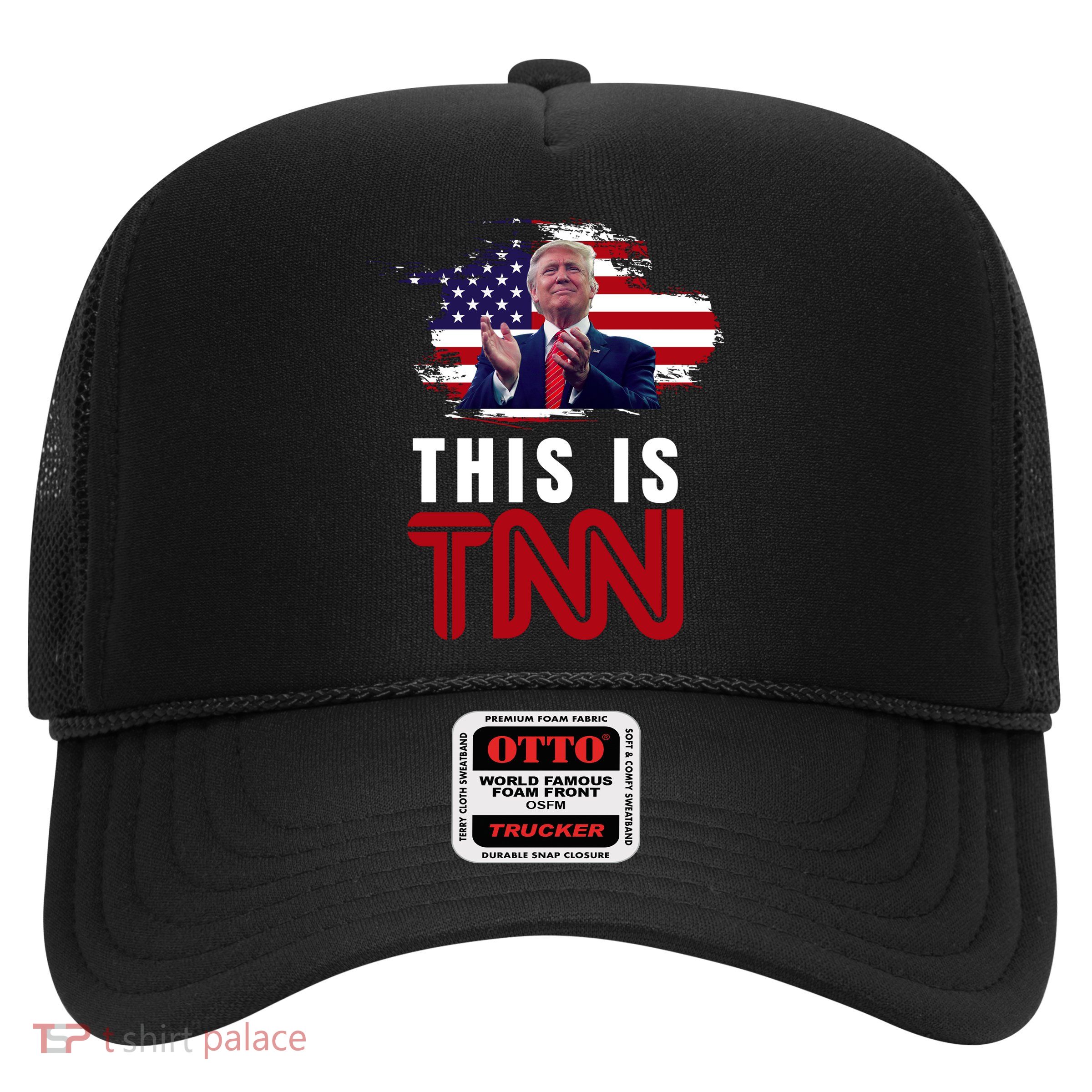 This Is TNN Pro Donald Trump USA Trucker Hat