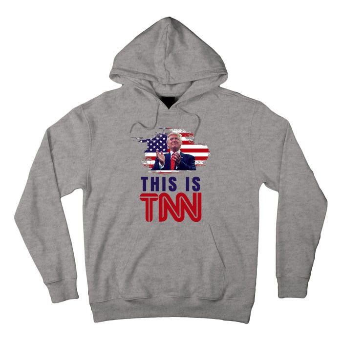 This Is TNN Pro Donald Trump USA Tall Hoodie