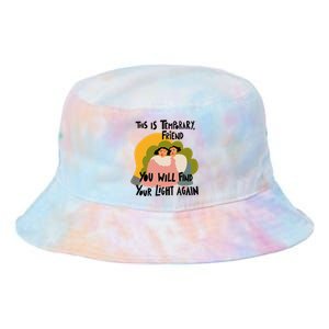 This Is Temporary Friend You Will Find Your Tie Dye Newport Bucket Hat