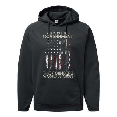 This is The Government The Founders Warned Us About Performance Fleece Hoodie