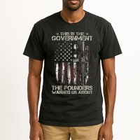 This is The Government The Founders Warned Us About Tall T-Shirt