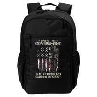 This is The Government The Founders Warned Us About Backpack